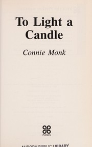 Cover of: To light a candle | Connie Monk