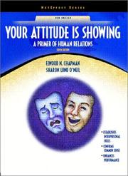 Cover of: Your Attitude Is Showing by Elwood N. Chapman, Sharon Lund O'Neil, Sharon Lund O'Neill