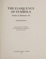 The eloquence of symbols by Edgar Wind, Hugh Lloyd-Jones