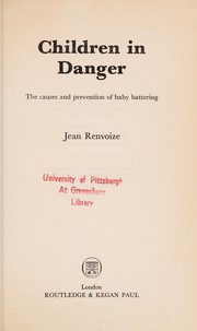 Cover of: Children in danger | Jean Renvoize