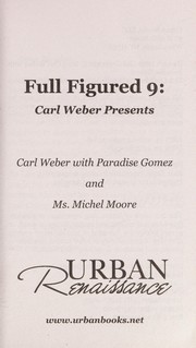 Cover of: Full figured by Carl Weber, Paradise Gomez, Michel Moore, Carl Weber, Michel Moore
