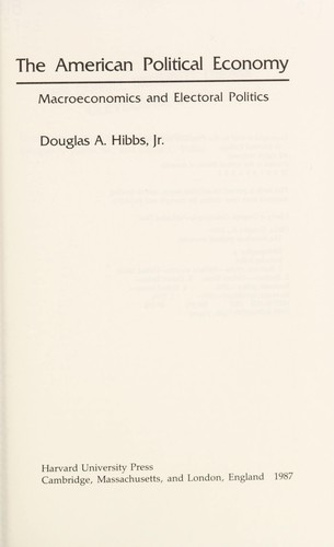 The American political economy by Douglas A. Hibbs