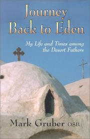 Cover of: Journey Back to Eden: My Life and Times Among the Desert Fathers
