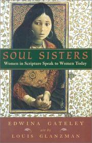 Cover of: Soul Sisters: Women in Scripture Speak to Women Today