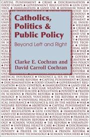 Cover of: Catholics, Politics, and Public Policy: Beyond Left and Right
