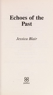 Cover of: Echoes of the past | Jessica Blair