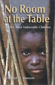 Cover of: No Room at the Table: Earth's Most Vulnerable Children