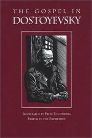 Cover of: The Gospel in Dostoyevsky by Фёдор Михайлович Достоевский, Fritz Eichenberg