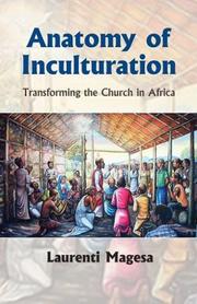 Cover of: Anatomy of Inculturation: Transforming the Church in Africa