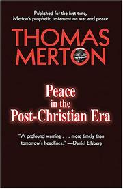 Cover of: Peace In The Post-christian Era by Thomas Merton, Patricia A. Burton