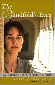 Cover of: Blindfold's Eyes: My Journey From Torture To Truth