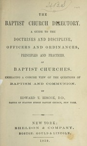 Cover of: The Baptist church directory | Edward Thurston Hiscox