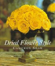 Cover of: Dried Flower Style by Cameron Shaw