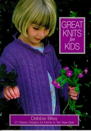 Cover of: Great Knits for Kids by Debbie Bliss, Debbie Bliss