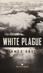 White plague by James Abel