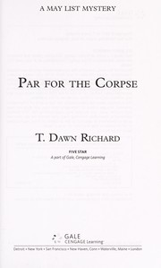 Cover of: Par for the corpse | T. Dawn Richard