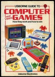 Usborne Guide to Computer and Video Games by Ian Graham