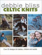 Cover of: Celtic Knits by Debbie Bliss
