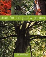 Cover of: Trees for the yard and garden