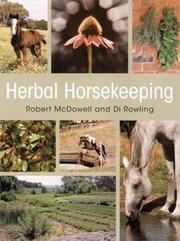 Cover of: Herbal Horsekeeping by Robert McDowell, Marjorie Rowling