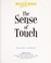 Cover of: The sense of touch