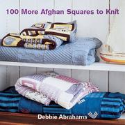 Cover of: 100 More Afghan Squares to Knit