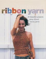 Cover of: Knitting with Ribbon Yarn by Tracy Chapman