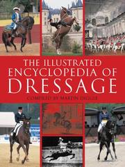 Cover of: The Illustrated Encyclopedia of Dressage