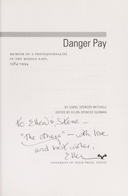 Cover of: Danger pay: memoir of a photojournalist in the Middle East, 1984-1994