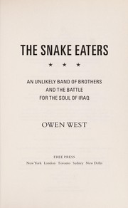 Cover of: The Snake Eaters | Owen West