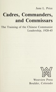 Cover of: Cadres, commanders and commissars | Jane L. Price
