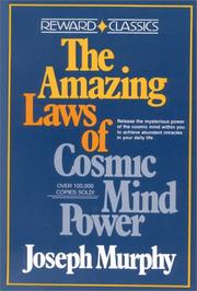 Cover of: AMAZING LAWS OF COSMIC MIND POWER by Joseph Murphy