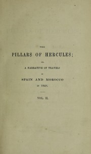 Cover of: The Pillars of Hercules, or, A narrative of travels in Spain and Morocco in 1848 by David Urquhart