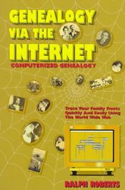 Cover of: Genealogy Via the Internet: Tracing Your Family Roots Quickly and Easily : Computerized Genealogy in Plain English