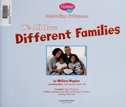 Cover of: We all have different families | Melissa Higgins