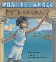 Cover of: What's Your Angle, Pythagoras? A Math Adventure by Julie Ellis