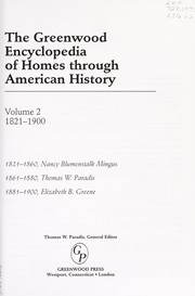 Cover of: Greenwood encyclopedia of homes through american history | 