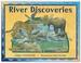 Cover of: River Discoveries