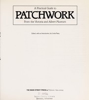 Cover of: A practical guide to patchwork from the Victoria and Albert Museum by Victoria and Albert Museum, London