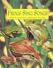 Cover of: Frogs Sing Songs by Yvonne Winer