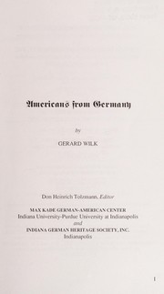 Cover of: Americans from Germany | Gerard H. Wilk