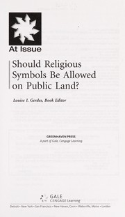 Cover of: Should religious symbols be allowed on public land? | Louise I. Gerdes