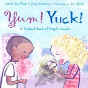 Cover of: Yum! Yuck!: a foldout book of people sounds