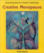 Cover of: Creative menopause by Farida Sharan