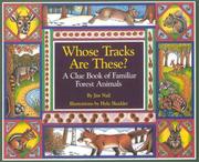 Cover of: Whose Tracks Are These?: A Clue Book fo Familiar Forest Animals