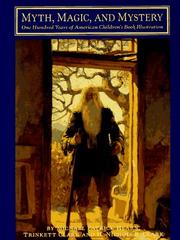 Myth, magic and mystery by Michael Patrick Hearn, Trinkett Clark, H. Nichols B. Clark, Michael, Patrick Hearn