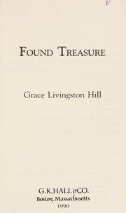 Cover of: Found treasure by Grace Livingston Hill