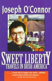 Cover of: Sweet Liberty by Joseph O'Connor