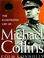 Cover of: Illustrated Life of Michael Collins