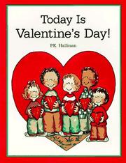 Cover of: Today Is Valentine's Day! by P. K. Hallinan